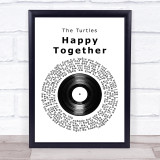 The Turtles Happy Together Vinyl Record Song Lyric Quote Print