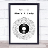 Tom Jones She's A Lady Vinyl Record Song Lyric Quote Print