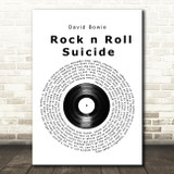 David Bowie Rock n Roll Suicide Vinyl Record Song Lyric Print