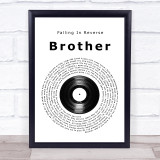 Falling In Reverse Brother Vinyl Record Song Lyric Print