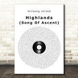 Hillsong United Highlands (Song Of Ascent) Vinyl Record Song Lyric Print