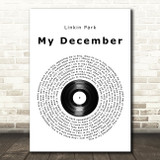 Linkin Park My December Vinyl Record Song Lyric Print