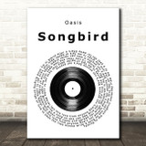 Oasis Songbird Vinyl Record Song Lyric Print