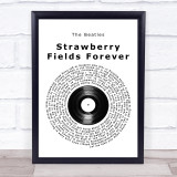 The Beatles Strawberry Fields Forever Vinyl Record Song Lyric Print