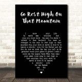 Vince Gill Go Rest High On That Mountain Black Heart Song Lyric Print
