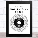 Marvin Gaye Got To Give It Up Vinyl Record Song Lyric Music Art Print