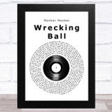Mother Mother Wrecking Ball Vinyl Record Song Lyric Music Art Print
