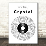 New Order Crystal Vinyl Record Song Lyric Music Art Print