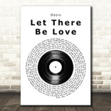 Oasis Let There Be Love Vinyl Record Song Lyric Music Art Print