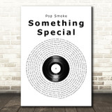 Pop Smoke Something Special Vinyl Record Song Lyric Music Art Print
