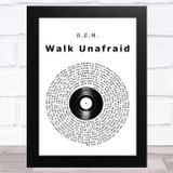 R.E.M. Walk Unafraid Vinyl Record Song Lyric Music Art Print