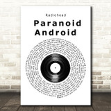 Radiohead Paranoid Android Vinyl Record Song Lyric Music Art Print