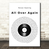 Ronan Keating All Over Again Vinyl Record Song Lyric Music Art Print