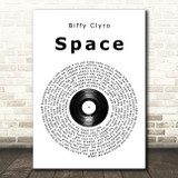 Biffy Clyro Space Vinyl Record Song Lyric Music Art Print
