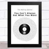 The Rolling Stones You Cant Always Get What You Want Vinyl Record Song Lyric Music Art Print