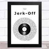 Tool Jerk-Off Vinyl Record Song Lyric Music Art Print