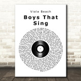Viola Beach Boys That Sing Vinyl Record Song Lyric Music Art Print