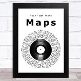 Yeah Yeah Yeahs Maps Vinyl Record Song Lyric Music Art Print
