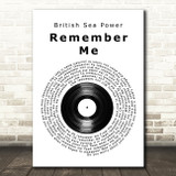 British Sea Power Remember Me Vinyl Record Song Lyric Music Art Print