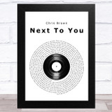 Chris Brown Next To You Vinyl Record Song Lyric Music Art Print