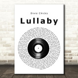 Dixie Chicks Lullaby Vinyl Record Song Lyric Music Art Print