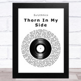 Eurythmics Thorn In My Side Vinyl Record Song Lyric Music Art Print