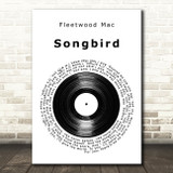 Fleetwood Mac Songbird Vinyl Record Song Lyric Music Art Print
