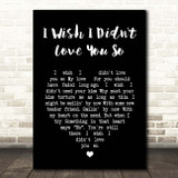 Willie Nelson I Wish I Didn't Love You So Black Heart Song Lyric Print