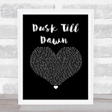 ZAYN ft. Sia Dusk Till Dawn Black Heart Song Lyric Print