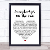 Noel Gallagher's High Flying Birds Everybody's On The Run White Heart Song Lyric Print