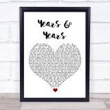 Olly Murs Years & Years White Heart Song Lyric Print