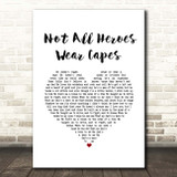 Owl City Not All Heroes Wear Capes White Heart Song Lyric Print