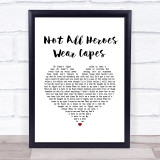 Owl City Not All Heroes Wear Capes White Heart Song Lyric Print