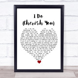 98 Degrees I Do (Cherish You) White Heart Song Lyric Print