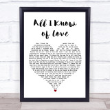 Barbra Streisand All I Know of Love White Heart Song Lyric Print