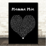 ABBA Mamma Mia Black Heart Song Lyric Print