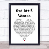 Peter Cetera One Good Woman White Heart Song Lyric Print