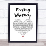 Post Malone Feeling Whitney White Heart Song Lyric Print