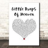 Pretty Maids Little Drops Of Heaven White Heart Song Lyric Print