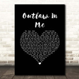 Brantley Gilbert Outlaw In Me Black Heart Song Lyric Print