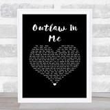 Brantley Gilbert Outlaw In Me Black Heart Song Lyric Print