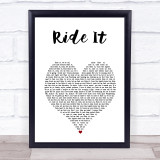 Regard Ride It White Heart Song Lyric Print
