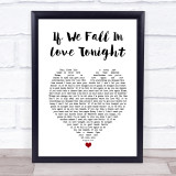 Rod Stewart If We Fall In Love Tonight White Heart Song Lyric Print