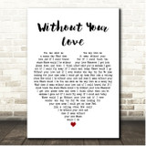 Roger Daltrey Without Your Love White Heart Song Lyric Print