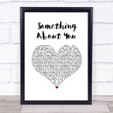 Rudimental & Elderbrook Something About You White Heart Song Lyric Print
