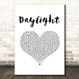 Taylor Swift Daylight White Heart Song Lyric Print