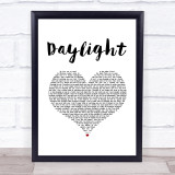 Taylor Swift Daylight White Heart Song Lyric Print