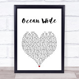 The Afters Ocean Wide White Heart Song Lyric Print