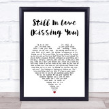 Beyonce Still In Love (Kissing You) White Heart Song Lyric Print