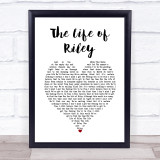 The Lightning Seeds The Life of Riley White Heart Song Lyric Print